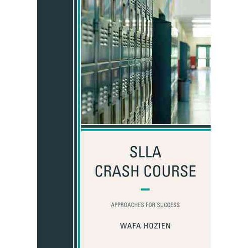 Slla Crash Course: Approaches for Success Paperback, Rowman & Littlefield Publishers