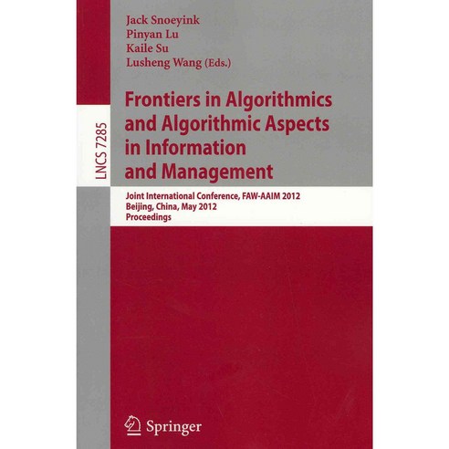 Frontiers in Algorithmics and Algorithmic Aspects in Information and Management, Springer-Verlag New York Inc