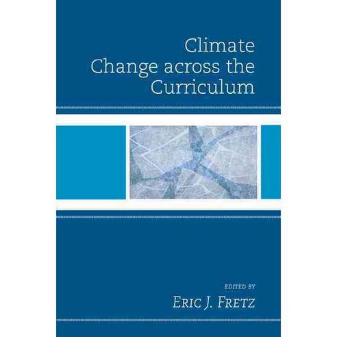 Climate Change Across the Curriculum Hardcover, Lexington Books