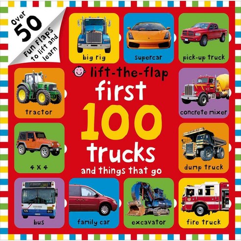 First 100 Trucks and Things That Go, Priddy Bicknell Books
