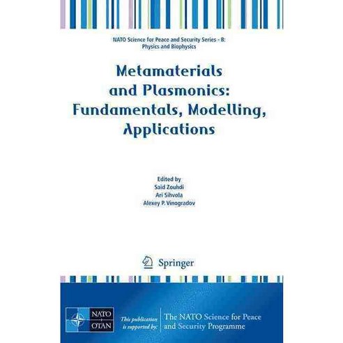 Metamaterials and Plasmonics: Fundamentals Modelling Applications, Springer Verlag