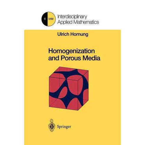 Homogenization and Porous Media, Springer Verlag