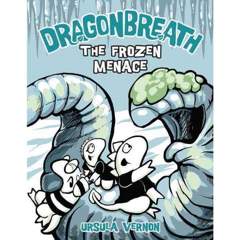 Dragonbreath #11: The Frozen Menace Hardcover, Dial Books