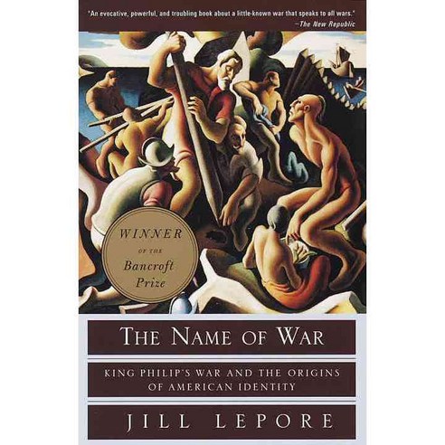 Name of War: King Philip''s War and the Origins of American Identity, Vintage Books