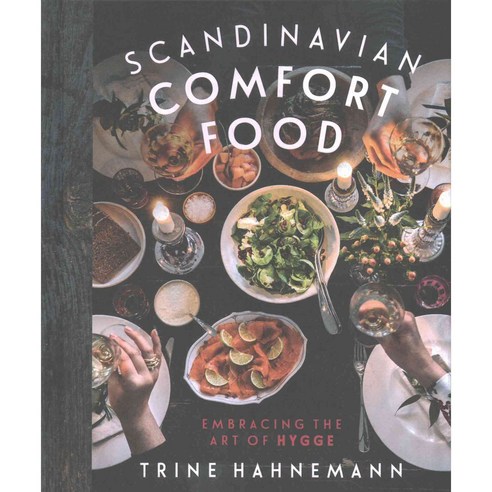 Scandinavian Comfort Food: Embracing the Art of Hygge, Quadrille Pub