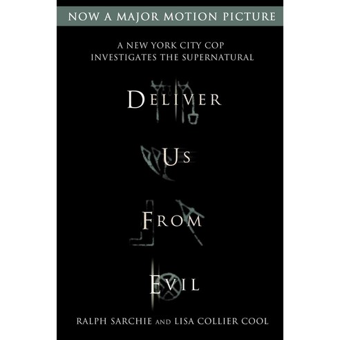 Deliver Us from Evil: A New York City Cop Investigates the Supernatural, Griffin