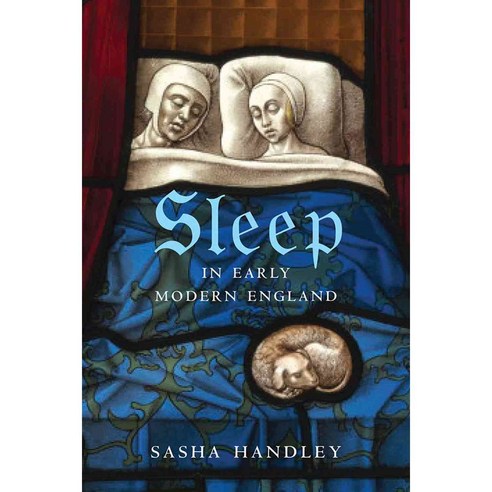 Sleep in Early Modern England Hardcover, Yale University Press