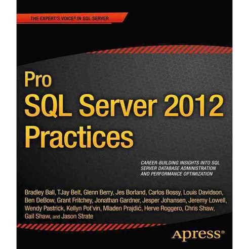 Pro SQL Server 2012 Practices, Apress