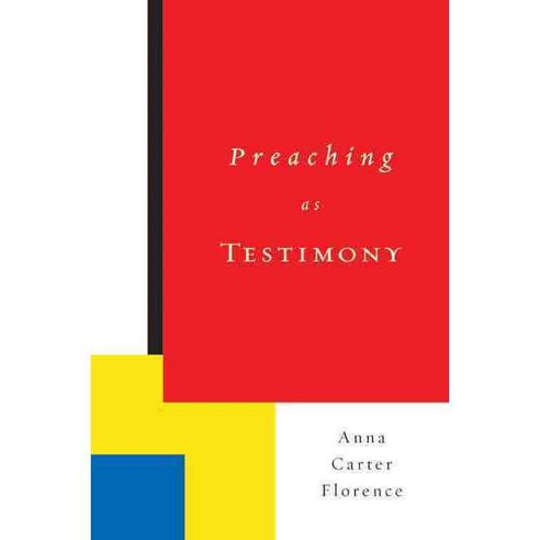 Preaching As Testimony, Westminster John Knox Pr