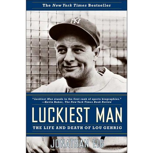 Luckiest Man: The Life And Death of Lou Gehrig, Simon & Schuster