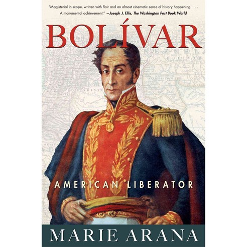 Bolivar: American Liberator, Simon & Schuster