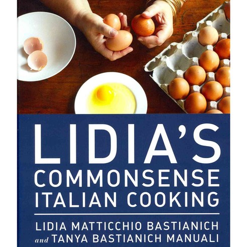 [해외도서] Lidia''s Commonsense Italian Cooking Hardback, Alfred a Knopf Inc