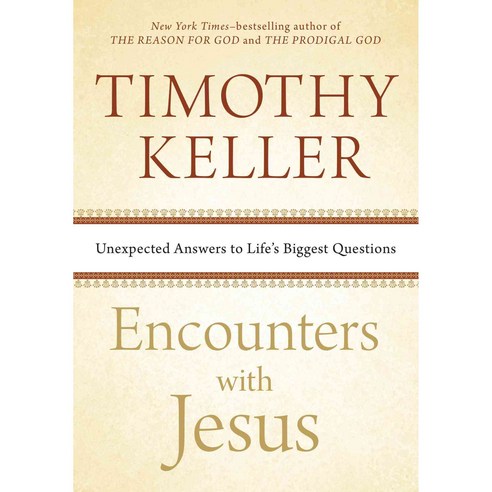 (영문도서) Encounters With Jesus: Unexpected Answers to Life's Biggest Questions, Penguin Group USA