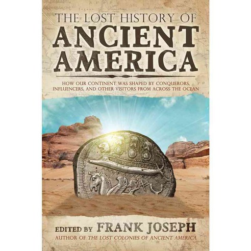The Lost History of Ancient America, New Page Books