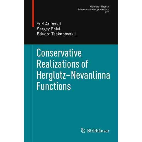 Conservative Realizations of Herglotz-Nevanlinna Functions, Birkhauser