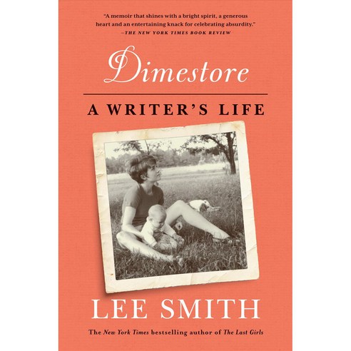 Dimestore: A Writer''s Life, Algonquin Books