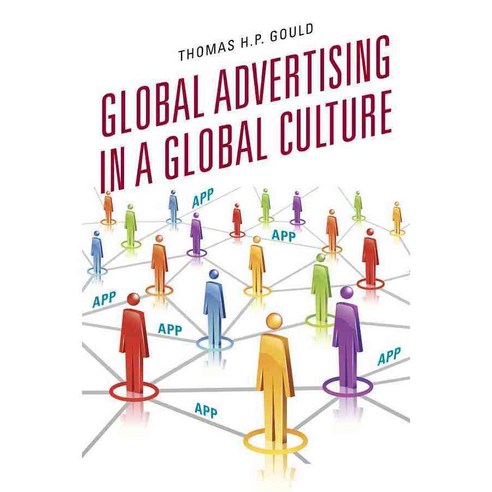 Global Advertising in a Global Culture, Rowman & Littlefield Pub Inc