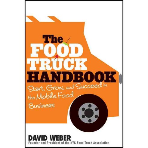 The Food Truck Handbook, John Wiley & Sons (Asia) Pte.