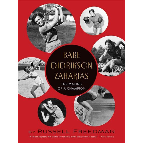 Babe Didrikson Zaharias: The Making of a Champion, Houghton Mifflin Harcourt