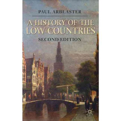 A History of the Low Countries, Palgrave Macmillan