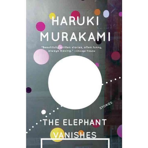 The Elephant Vanishes: Stories, Vintage Books