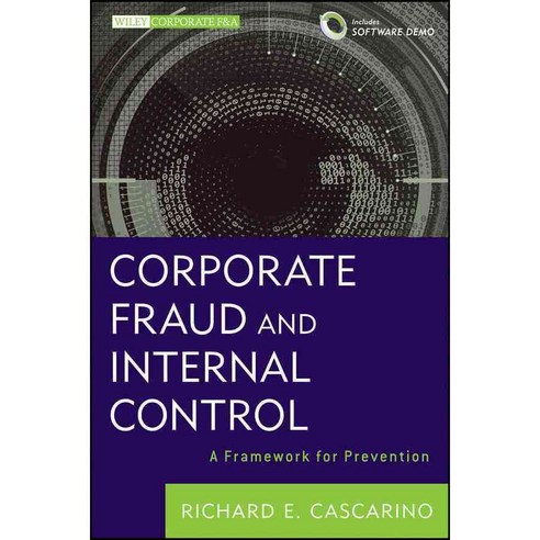Corporate Fraud and Internal Control: A Framework for Prevention, John Wiley & Sons Inc