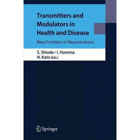 Transmitters and Modulators in Health and Disease: New Frontiers in Neuroscience, Springer Verlag