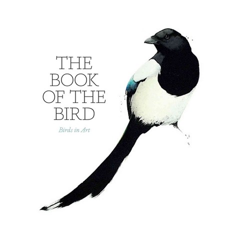 The Book of the Bird: Birds in Art, Laurence King Pub