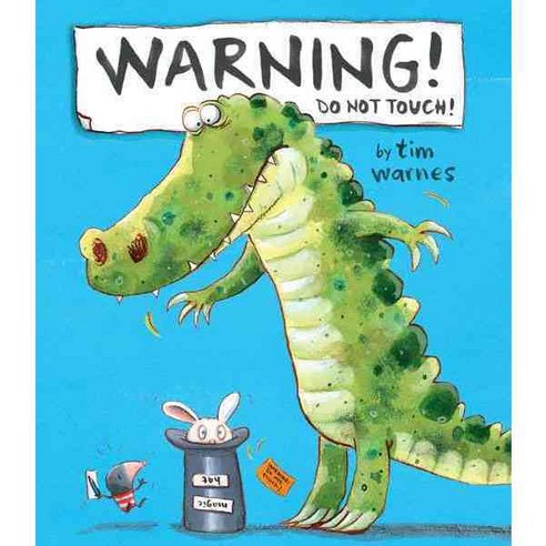 Warning!: Do Not Touch!, Tiger Tales
