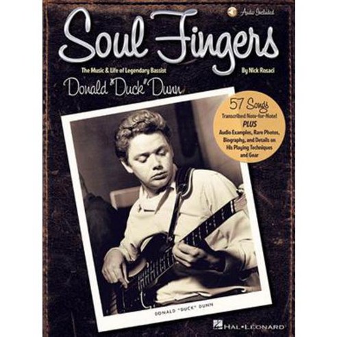Soul Fingers: The Music & Life of Legendary Bassist Donald Duck Dunn - With Downloadable Audio, Hal Leonard Corp