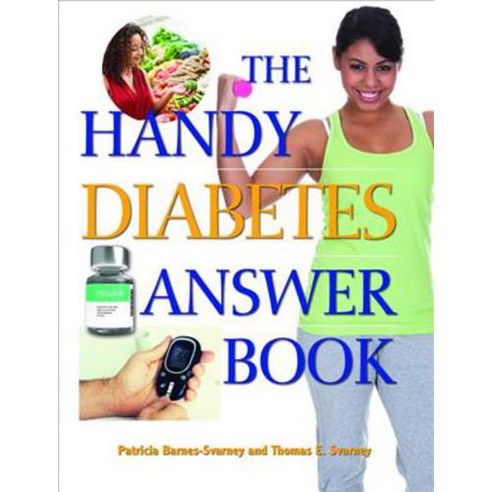 The Handy Diabetes Answer Book Paperback, Visible Ink Press