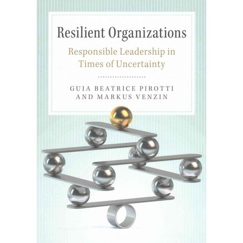 Resilient Organizations, Cambridge University Press
