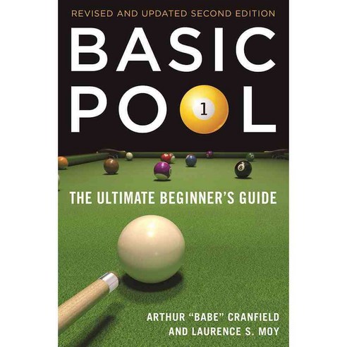 Basic Pool: The Ultimate Beginner''s Guide, Skyhorse Pub Co Inc