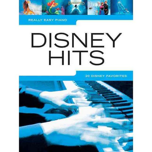 Really Easy Piano Disney Hits: 20 Disney Favorites, Hal Leonard Corp