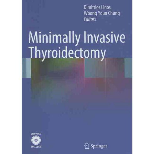 Minimally Invasive Thyroidectomy, Springer Verlag