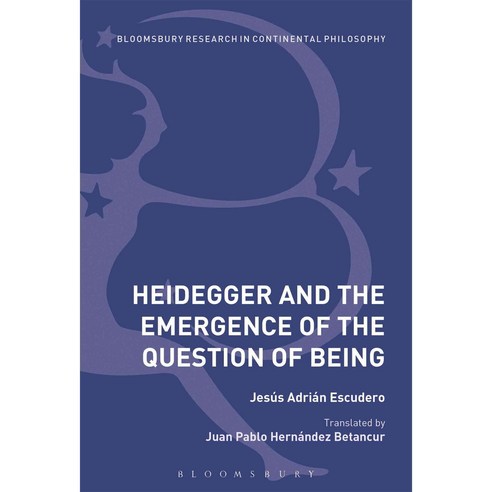 Heidegger and the Emergence of the Question of Being Paperback, Bloomsbury Publishing PLC