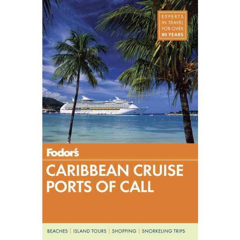 Fodor''s Caribbean Cruise Ports of Call, Fodors Travel Pubns - 최저가 알림ㆍ ...