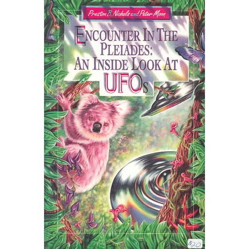Encounter in the Pleiades: An Inside Look at Ufo''s, Sky Books