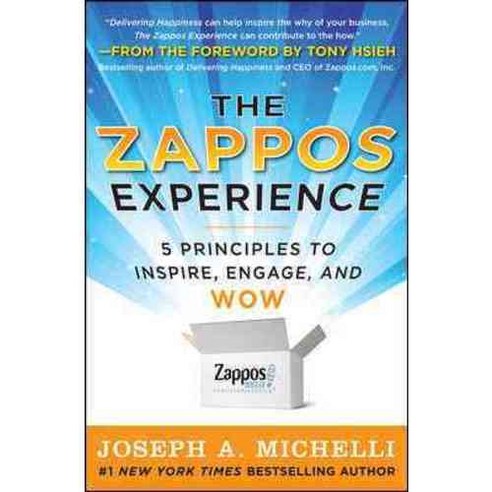 The Zappos Experience: 5 Principles to Inspire Engage and Wow, McGraw-Hill
