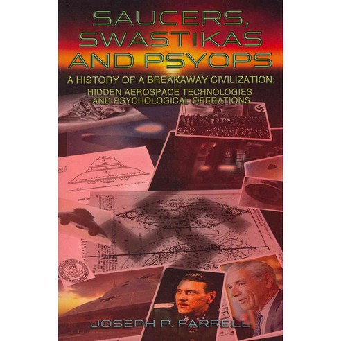 Saucers Swastikas and Psyops, Adventures Unlimited Pr