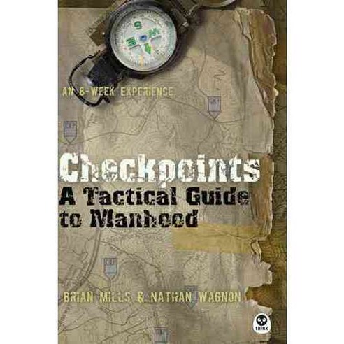 Checkpoints: A Tactical Guide to Manhood, Think