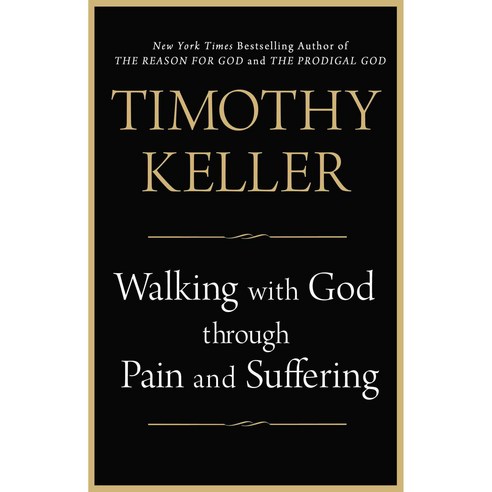 (영문도서) Walking With God Through Pain and Suffering, Penguin Group USA