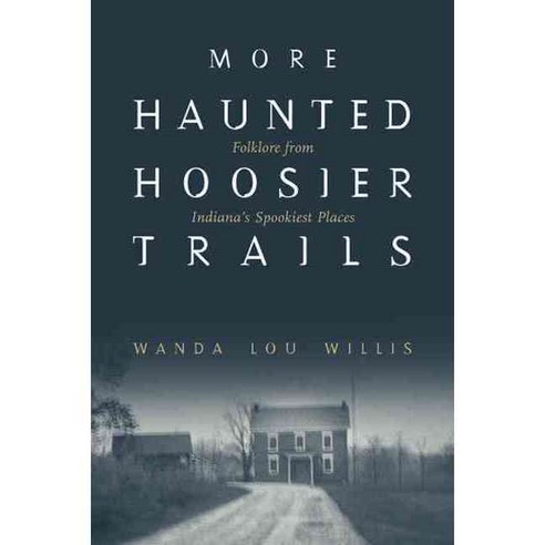 More Haunted Hoosier Trails, Clerisy Pr