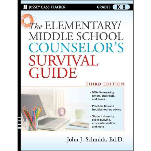 The Elementary / Middle School Counselor''s Survival Guide, Jossey-Bass Inc Pub