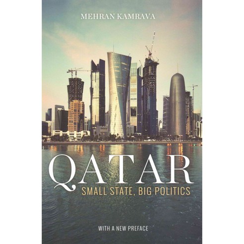 Qatar: Small State Big Politics Paperback, Cornell University Press