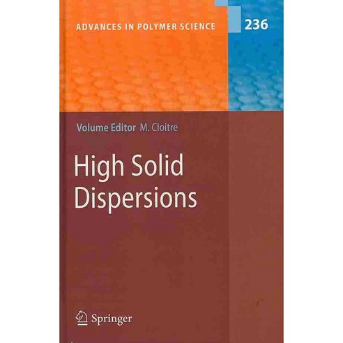 High Solid Dispersions, Springer Verlag