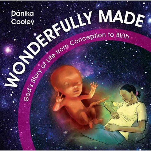 Wonderfully Made: God''s Story of Life from Conception to Birth, Cf4Kids