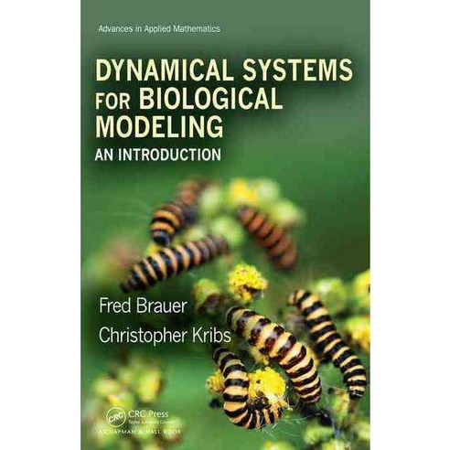 Dynamical Systems for Biological Modeling: An Introduction Hardcover, CRC Press