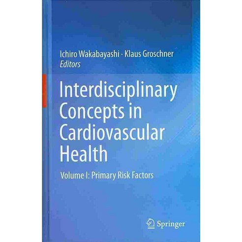 Interdisciplinary Concepts in Cardiovascular Health: Primary Risk Factors, Springer Verlag