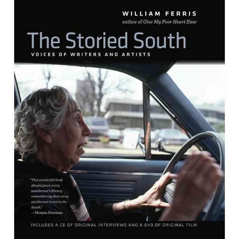 The Storied South: Voices of Writers and Artists, Univ of North Carolina Pr